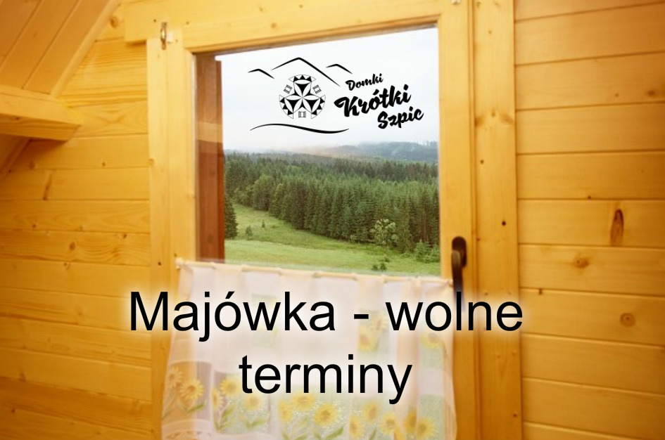 Wolne terminy na Majówkę